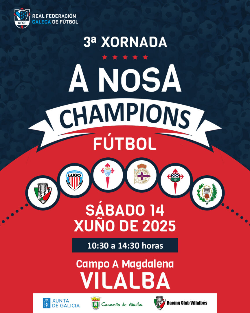 00100_0000029555_1_CARTEL_A_NOSA_CHAMPIONS_FUTBOL_VILALBA_25_REDES